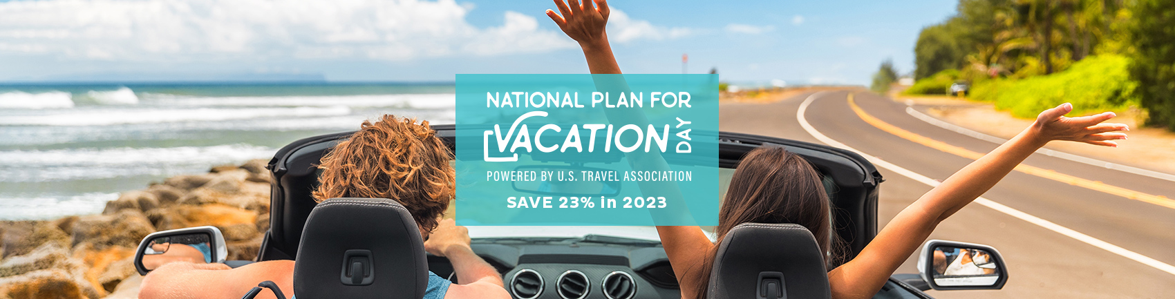 National Plan for Vacation Day. Powered by U.S. Travel Association. 