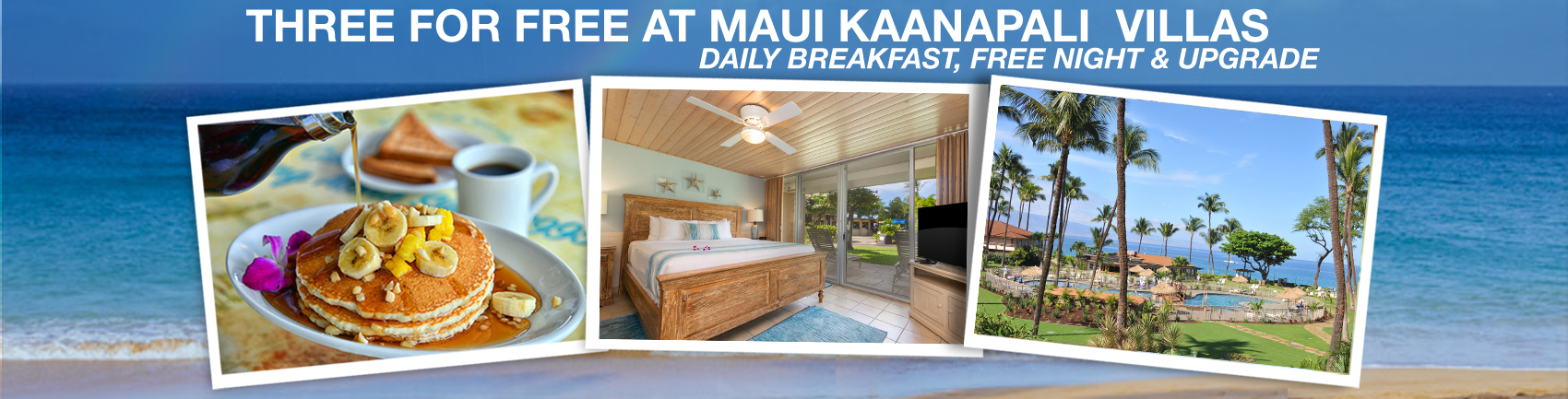 Three for Free at Maui Kaanapali Villas - Daily Breakfast, Free Night and Upgrade